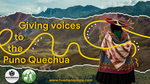 Recording Voices of the Puno Quechua in Peru